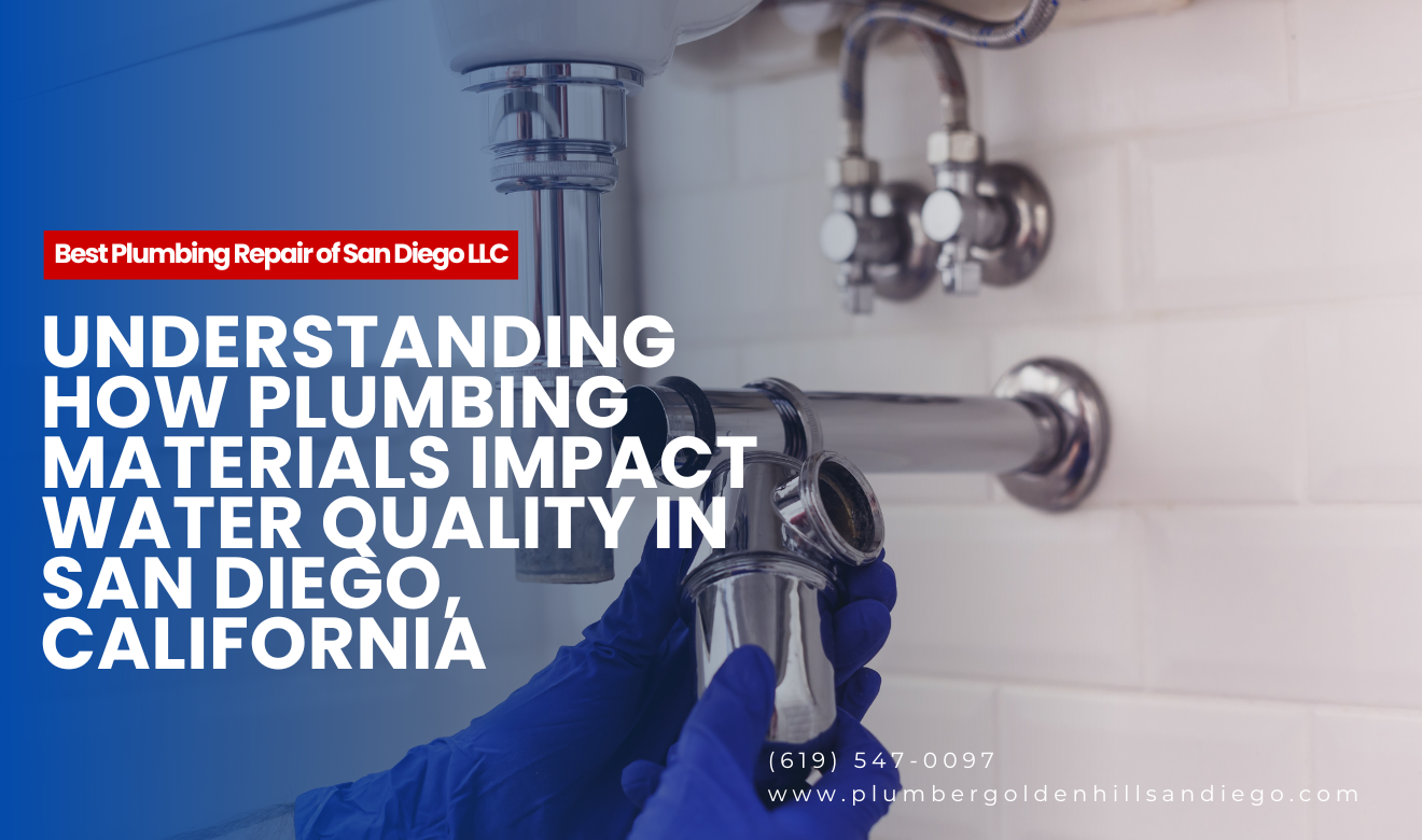 how plumbing affects water quality San Diego