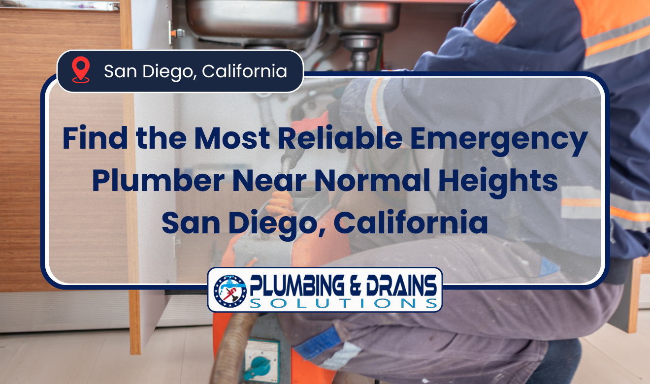 emergency plumber near Normal Heights San Diego